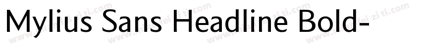 Mylius Sans Headline Bold字体转换